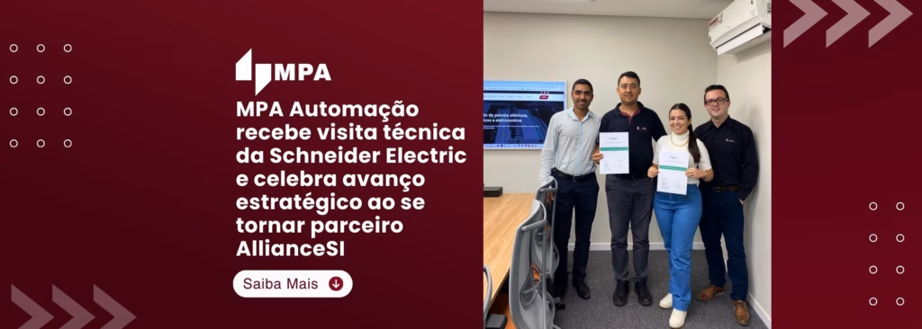 MPA Automação recebe visita técnica da Schneider Electric e celebra avanço estratégico ao se tornar parceiro AllianceSI 5 MPA Automação recebe visita técnica da Schneider Electric e celebra avanço estratégico ao se tornar parceiro AllianceSI