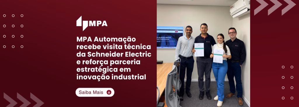 MPA Automação recebe visita técnica da Schneider Electric e reforça parceria estratégica em inovação industrial