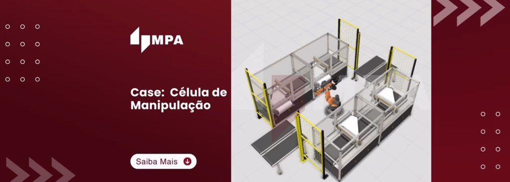 Case: Célula de Manipulação 5 Case Célula de Manipulação MPA