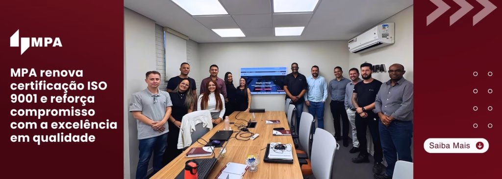MPA Automação renova certificação ISO 9001 e reforça compromisso com a excelência em qualidade 1 MPA Automação renova certificação ISO e reforça compromisso com a excelência em qualidade