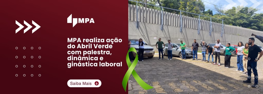 MPA realiza ação do Abril Verde com palestra, dinâmica e ginástica laboral 7 MPA realiza ação do Abril Verde com palestra dinâmica e ginástica laboral