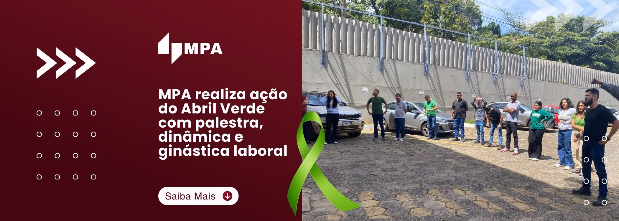 MPA realiza ação do Abril Verde com palestra dinâmica e ginástica laboral